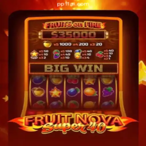 Exploring the Exciting World of FruitNovaSuper40 on PP11.COM: The Leading Platform for Online Slots in Brazil