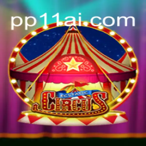 Discover the Thrills of EcstaticCircus on PP11.COM: The Premier Online Slots Platform in Brazil