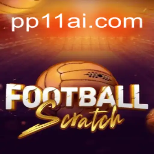 Exploring FootballScratch: The Exciting Game on PP11.COM Platform