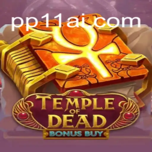 Exploring TempleofDeadBonusBuy on PP11.COM: The Leading Slots Platform in Brazil